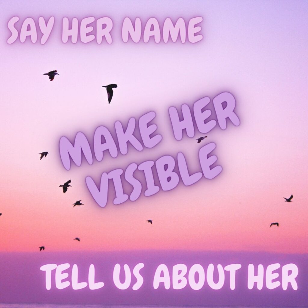 Say Her Name IWD 2021